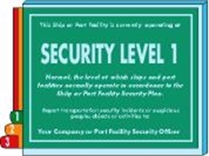 Picture of ISPS sign-Security level 1/2/3, in a plexiglas frame, 25x20 cm