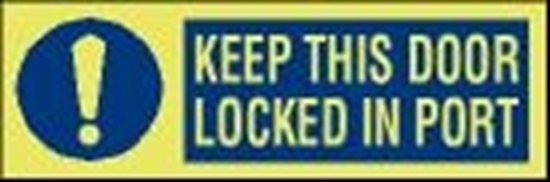 ISPS sign-Keep this door locked in port, 30x10 cm
