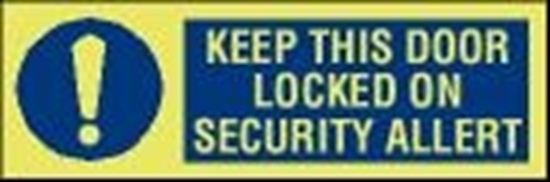 ISPS sign-Keep this door locked...30x10 cm