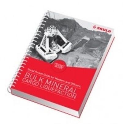 SKULD Bulk Mineral Cargo Liquefaction Pocket Book, 2013