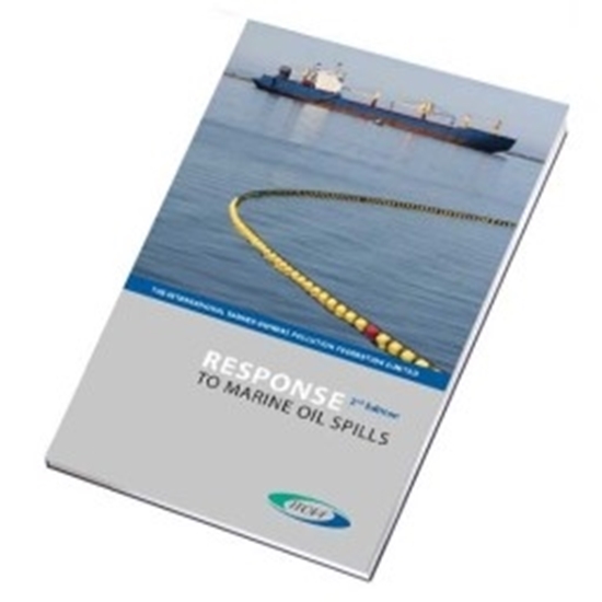 Response to Marine Oil Spills, 2nd Edition 2012