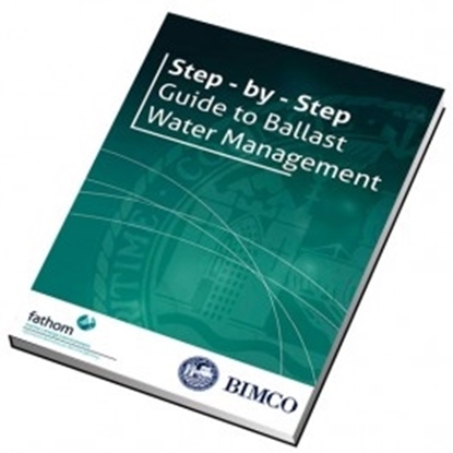 Step by Step Guide to Ballast Water Management, 2013