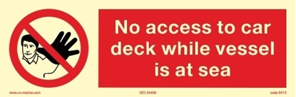Picture of Prohibition Sign-No accessto car deck.. I