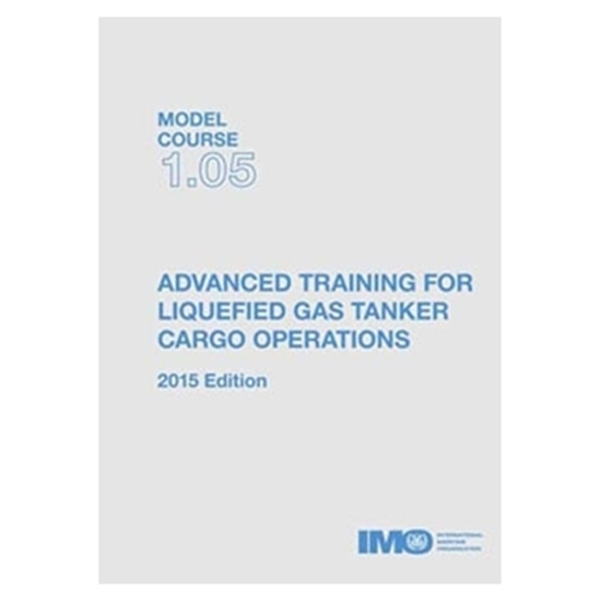 Picture of Advanced Training for Liquefied Gas Tanker Cargo Operations (2015 Edition)