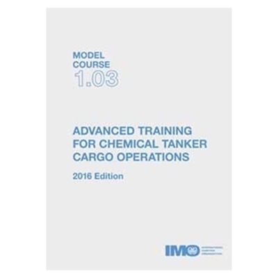 Picture of Advanced Training for Chemical Tanker Cargo Operations (2016 Edition)