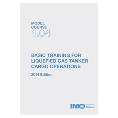 Picture of Basic Training for Liquefied Gas Tanker Cargo Operations (2014 Edition)