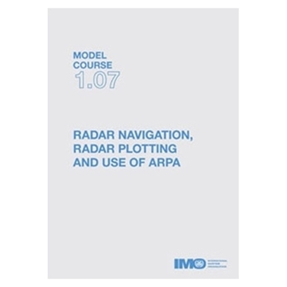Picture of Radar Navigation, Radar Plotting and use of ARPA Radar Navigation at Operational Level  (2017 Edition)