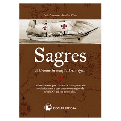 Picture of Sagres - A Grande Revolução Estratégica