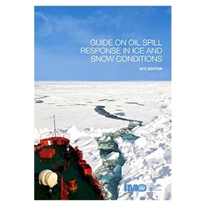 Guide on Oil Spill Response in Ice and Snow Conditions (2017 Edition)
