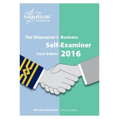 The Shipmaster's Business Self-Examiner (tenth Edition)