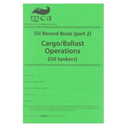 Picture of Oil Record Book (part 2): cargo/ballast operations - Oil Tankers