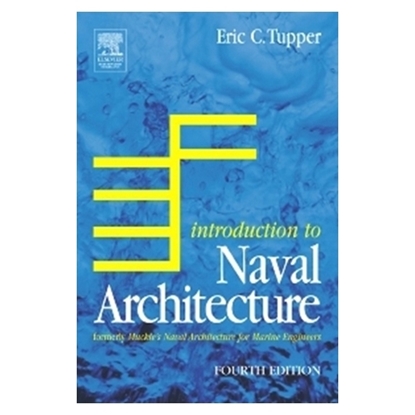 Picture of Introduction to Naval Architecture, 4th Edition 2004