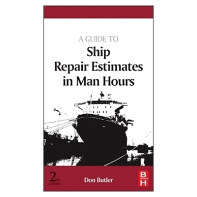 Picture of A Guide to Ship Repair Estimates in Man-hours, 2nd Edition 2012