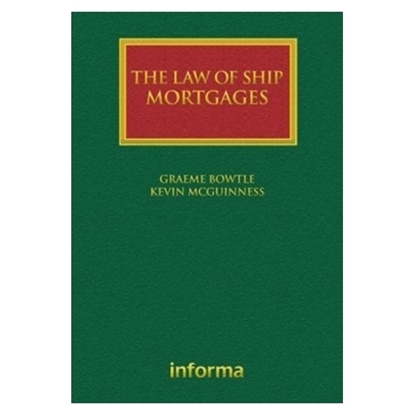 Picture of Law of Ship Mortgages, 2nd Edition 2017
