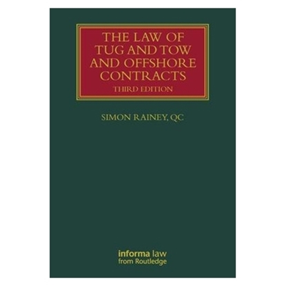 Law of Tug and Tow, 3rd Edition 2012