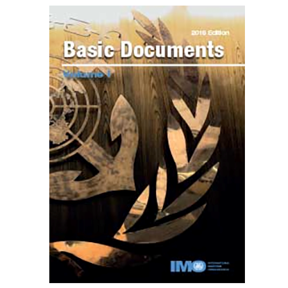 Basic Documents: Volume I, 2018 Edition