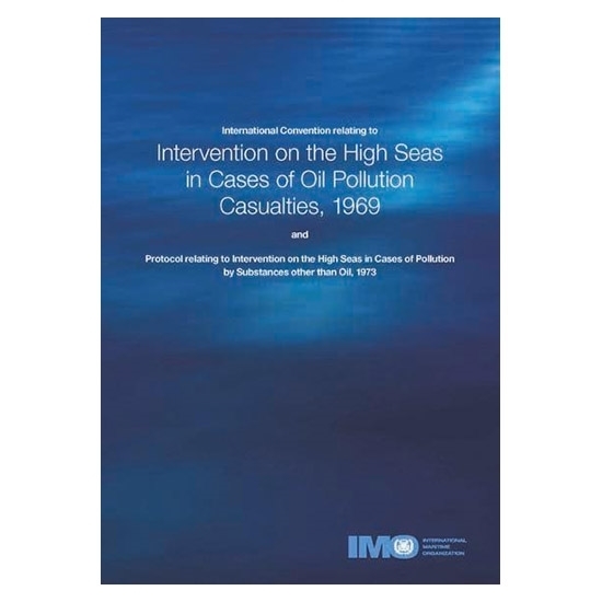 Picture of International Convention Relating to Intervention on the High Seas in Cases of Oil Pollution Casualties (Intervention), 1969 (1977 Edition)