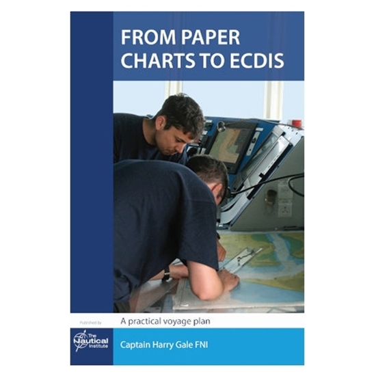 Picture of From Paper Charts to ECDIS (2nd Edition)